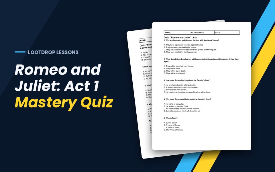 Romeo and Juliet: Act 1 Mastery Quiz