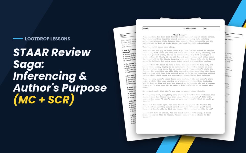 STAAR Review Saga: Inferencing & Author's Purpose (MC + SCR)